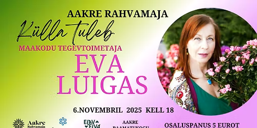 K\u00fclla tuleb Eva Luigas