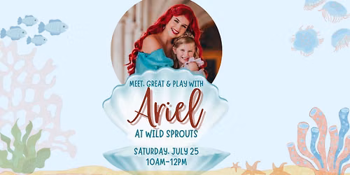 Meet Greet & Play with Ariel