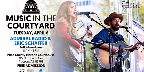 Admiral Radio & Eric Schaffer (Music in the Courtyard)