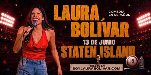 Staten Island: Laura Bol\u00edvar - Stand Up En Espa\u00f1ol
