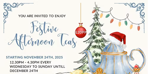 Festive Afternoon Teas with your besties