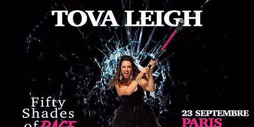 TOVA LEIGH | Apollo Th\u00e9\u00e2tre, Paris - 23 septembre 2026