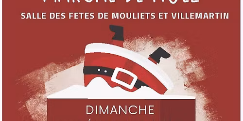 March\u00e9 de No\u00ebl de l'Atelier Cr\u00e9atif de Mouliets et Villemartin