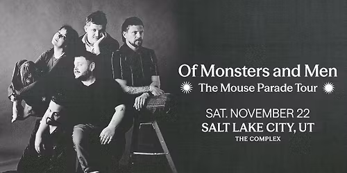 Of Monsters of Men: The Mouse Parade Tour at The Complex