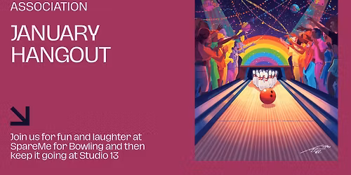 Lambda Softball Association Hangout - January - Bowling & Club