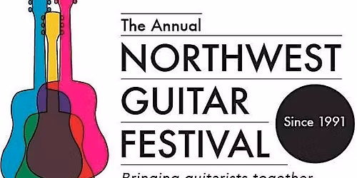 The 33rd Annual Northwest Guitar Festival