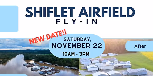 Shiflet Fly-In - 1 Year After Helene **Date changed to 11\/22**