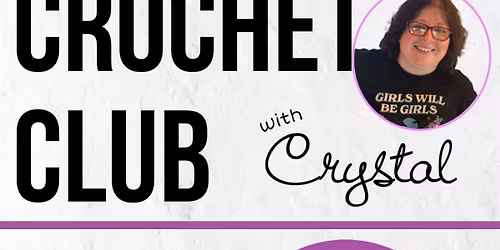 Crochet Club with Crystal! 
