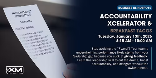 Business Blindspot: Accountability Xcelerator -January 13th, 2026