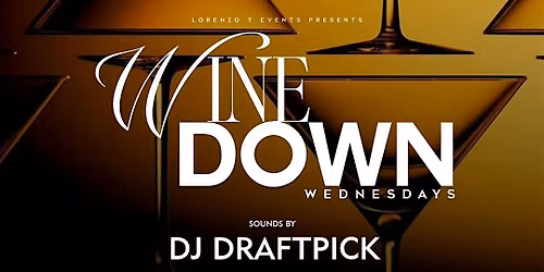 WINE DOWN WEDNESDAYS AT PAPZZ LOUNGE