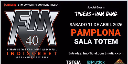 FM + Tygers of Pan Tang | Pamplona Sala Totem