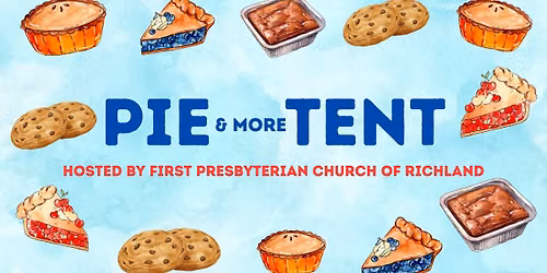 Annual Pie (& More!) Tent!