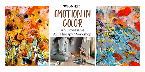 Emotion in Color \u2013 An Expressive Art Therapy Workshop (beginner-friendly)