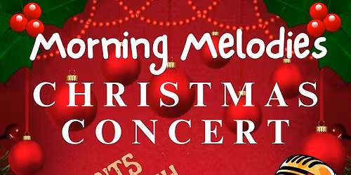 Morning Melodies - Christmas Concert