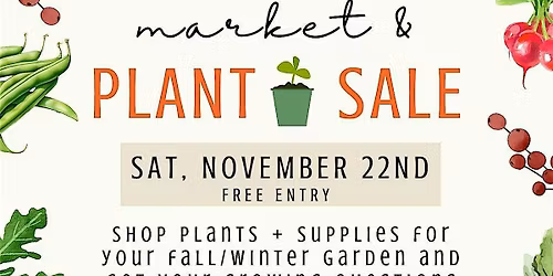 Fall Harvest Market + Organic Plant Sale