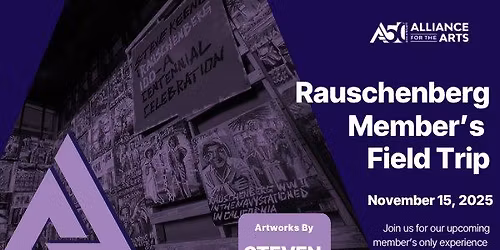 Members Field Trip- Free Rauschenberg Gallery Tour