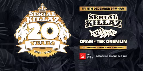 20 Years of Serial Killaz | with DJ Hybrid, Oram & Tek Gremlin
