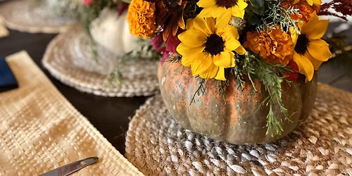 Our Farm, Your Table: Fall Floral Workshop