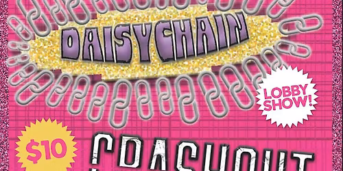 Daisychain w. Crashout & Left On The Right