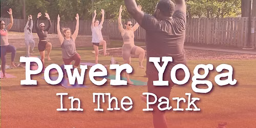 Power Yoga in the Park
