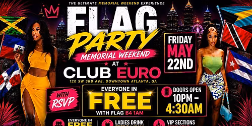 Memorial Weekend Flag Party @Club Euro Friday May 22nd 2026
