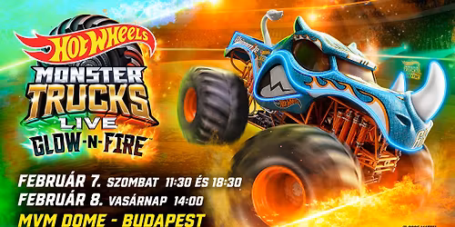 Hot Wheels Monster Trucks Live - Glow-N-Fire | Budapest 2026