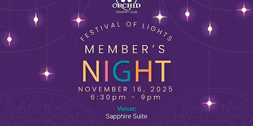 Members' Night: Festival of Lights