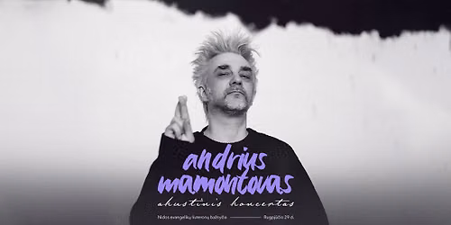 ANDRIUS MAMONTOVAS | 08.29 | Nidos Evangelik\u0173 Liuteron\u0173 Ba\u017eny\u010dia