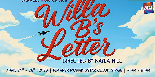 FREEDOM REIMAGINED: NAATC STAGED READING WILLA B'S LETTER BY DARRELL MORTON
