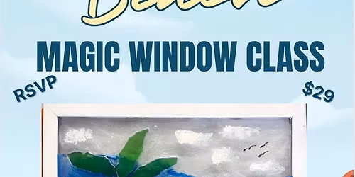 Beach Magic Window Class! \ud83c\udf0a\ud83c\udfd6\ufe0f
