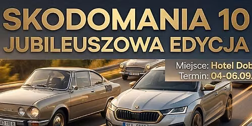 10 OG\u00d3LNOPOLSKI ZLOT "SKODOMANIA"