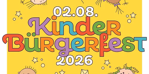 KINDERB\u00dcRGERFEST 2026 IM STADTPARK