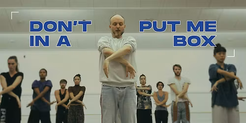 Don't Put Me in a Box | 2025 SF Dance Film Festival