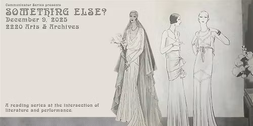 Something Else? Reading Series \/ December 2025: MARRIAGE