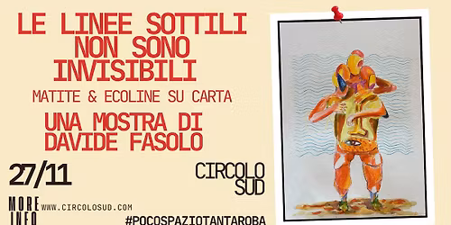 Le linee sottili non sono invisibili - Matite & ecoline su carta
