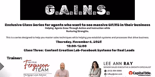 G.A.I.N.S- Content Creation Lab-Facebook Systems for Real Leads