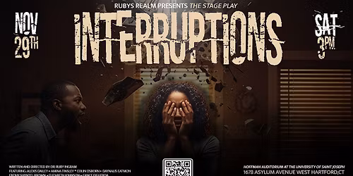 INTERRUPTIONS - The stage play