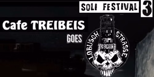 Treibeis goes Lobusch - Soli Festival III