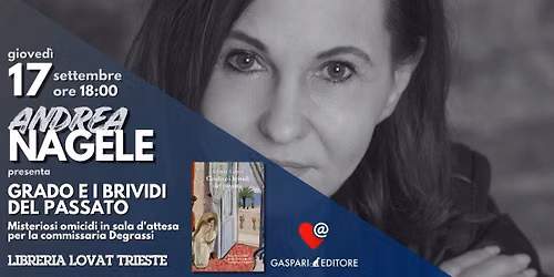 Andrea NAGELE \/\/ Grado e i brividi del passato.