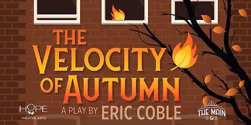 The Velocity of Autumn presented by HOPE Theatre Arts