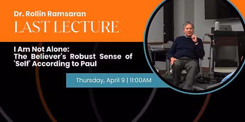 Dr. Rollin Ramsaran's "Last Lecture"