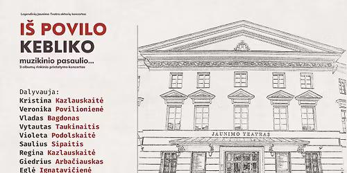 Legendini\u0173 Jaunimo teatro aktori\u0173 koncertas | \u0160v. Kotrynos ba\u017eny\u010dia
