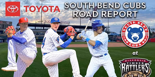 Wisconsin Timber Rattlers vs. South Bend Cubs