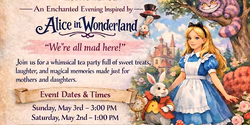 Alice in wonderland Mother\/Daughter Tea party