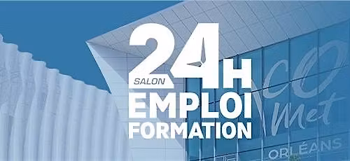 24h Emploi et Formation 2026 - Orl\u00e9ans
