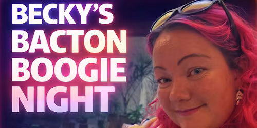 Becky\u2019s Bacton Boogie Night 
