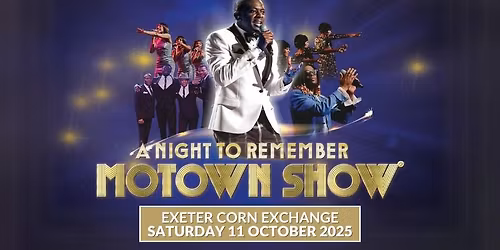 A Night To Remember Motown Show - Exeter
