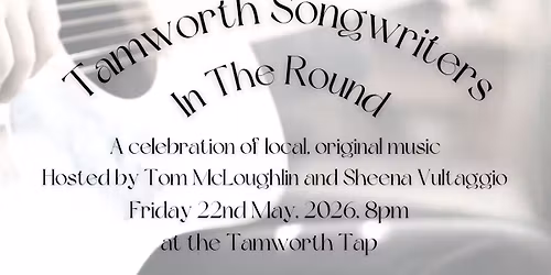 Tamworth Songwriters in the Round - May 2026