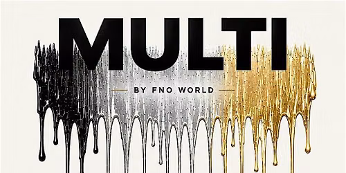 Grand Opening: MULTI by FNO