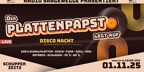 Disco Nacht im Schuppen Zeitz \u2014 Der Plattenpapst legt auf!
